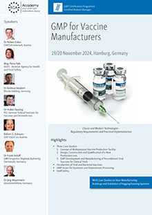 GMP for Vaccine Manufacturers Current regulatory requirements and practical implementation