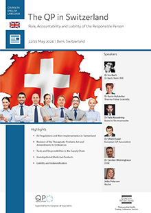 The QP in Switzerland - Role, Accountability and Liability of the Responsible Person