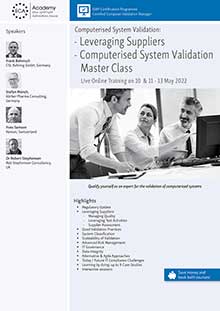 Computerised System Validation: Leveraging Suppliers + Computerised System Validation Master Class - Live Online Training